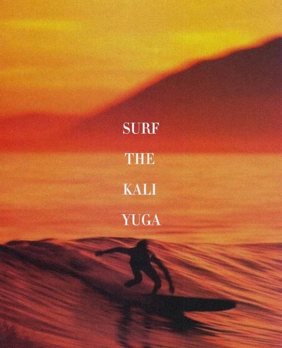 StreSSt euch nicht und surft das Kali Yuga