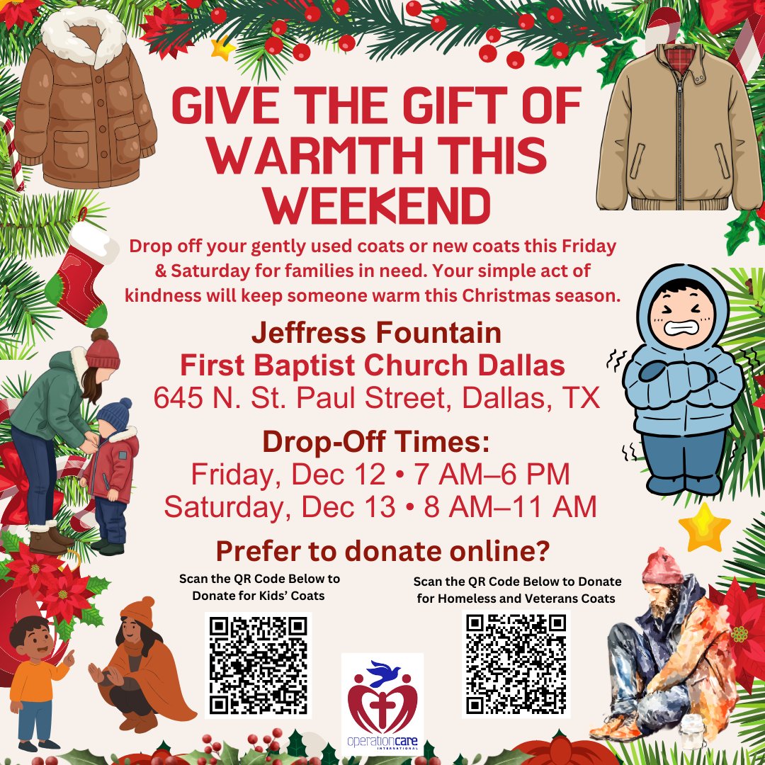 OpCareInt's tweet photo. Dallas, We Need Coats This Friday & Saturday! 📷📷

Children and adults in our homeless community urgently need warm coats this Christmas season.

Operation Care is hosting a Coat Drive at the First Baptist Church Dallas this Friday (12/12) and Saturday (12/13) — and your generosity can change a life.

📷 Drop-Off Location:
Jeffress Fountain
by First Baptist Church
645 N. St. Paul Street, Dallas, TX 75201

📷 Drop-Off Dates & Times:
• Friday, Dec 12 — 7:00 AM to 6:00 PM
• Saturday, Dec 13 — 8:00 AM to 11:00 AM

Please drop off gently used coats or new coats — men’s, women’s, and children’s, all sizes needed!

If you prefer to give online:

📷 Kids’ Coats Donation:
https://t.co/WBKrrgoppH...

📷 Adult Coats Donation:
https://t.co/bV47ii0uN2...

Your kindness brings warmth and hope. Thank you, Dallas! 📷📷

#OperationCare #DallasCoatDrive #CoatDriveDallas #GiveWarmth #ShareTheWarmth #DallasNonprofit #DallasCharity #HomelessSupport #CommunityGiving #HolidayGiving #DallasTX #HighlandParkTX #UniversityParkTX #PrestonHollow #NorthDallas #DFWCommunity #DallasVolunteers #DallasGives #WarmHeartsWarmLives #WinterRelief #HelpTheHomeless #SeasonOfGiving #GiveBackThisChristmas #MakeADifference #CoatDonations #KidsCoats #WinterCoatsNeeded #helpfamiliesinneed

See less