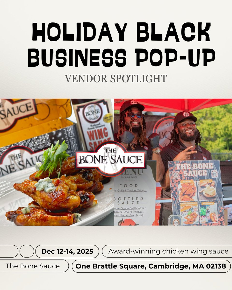 🎁 Vendor Spotlight! 🎁
Nussli118 | Cini Coffee |  The Bone Sauce

Discover small-batch flavor, handcrafted quality, and bold taste at our Holiday Pop-Up! ✨

📍 One Brattle Square, Harvard Square
📅 Dec 12–14
RSVP: csbbnholiday2025.eventbrite.com