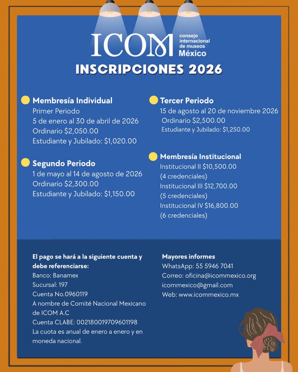 PRÓXIMAMENTE
Inscripción ICOM 2026
Inicia 5 de enero de 2026
INFORMES
WhatsApp: 55 5946 7041
oficina@icommexico.org
icommexico.mx/membresias
Miembros de primer ingreso antes de pagar tienes que llenar el formulario de inscripción y ser aceptados por la Secretaría General de ICOM.