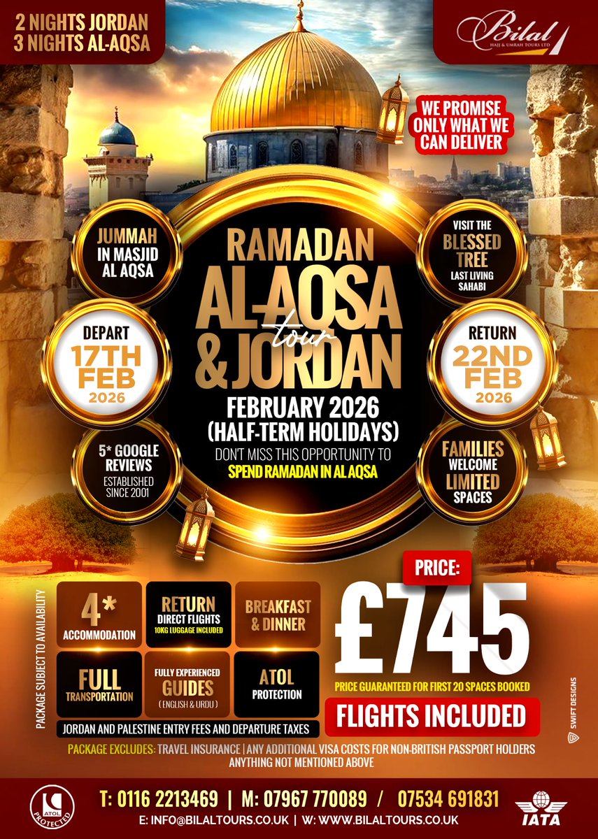 🚨 RAMADAN AL-AQSA &amp; JORDAN TOUR 🚨 

FEBRUARY HALF-TERM 2026

✈️ Direct Flights Included 
🏨 4* Hotels
🍜 Breakfast &amp; Dinner
🚌 Full Transportation 
🛡 ATOL Protection 
Family Friendly!

BOOK NOW:
wa.me/message/OKOZQK…

#bilaltours #alaqsa #palestine #Jerusalem #Hajj #umrah