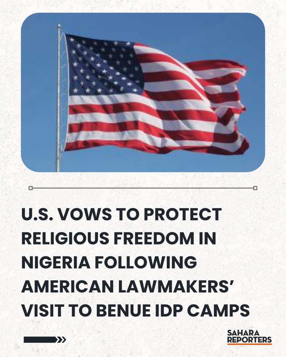 SaharaReporters's tweet photo. U.S. Vows To Protect Religious Freedom In Nigeria Following American Lawmakers’ Visit To Benue IDP Camps | Sahara Reporters     https://t.co/ILisI3hEm7 https://t.co/E8xCSf0emN