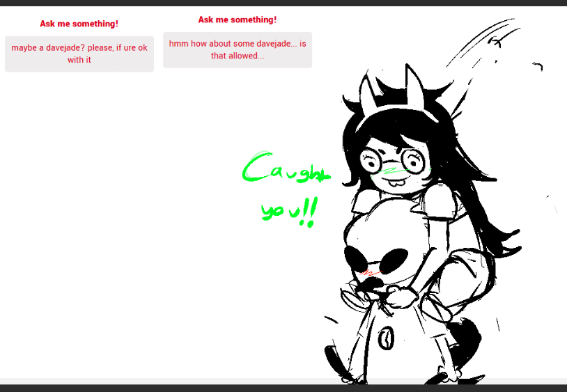 i have no fuckin clue what this was supposed to be sry if u ask another time ill do it tho cus idk if ull like this