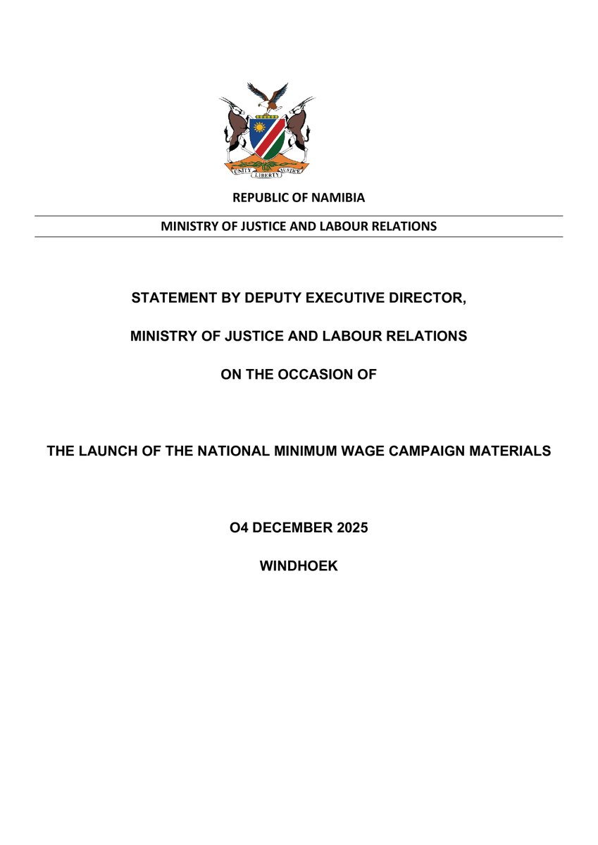 NamibiaSecurity's tweet photo. :

Statement by the DED – MOJLR: SAN shares the official statement delivered during the launch of the NMW Campaign Materials held on 04 December 2025. Message: outlines key information on the NMW  phased wage adjustments and government directives to strengthen compliance. https://t.co/JOvcUChHW8