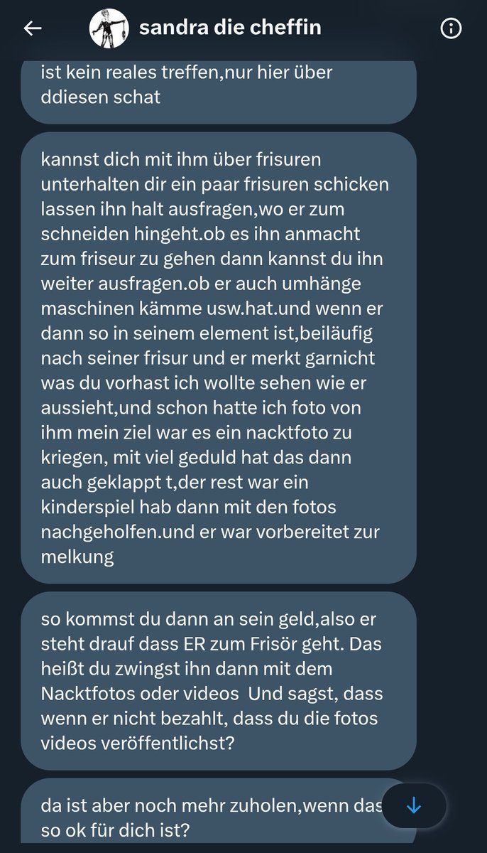 Eben wurde ich von <a href="/sandra192686681/">sandra die cheffin</a> dazu angestiftet, <a href="/erna12342/">erna1234</a> erpressen zu sollen. 🤮

Mein Verweis auf SSC hat zu sofortigem Block geführt.

Und ich dachte echt, ich hätte hier schon alles erlebt.