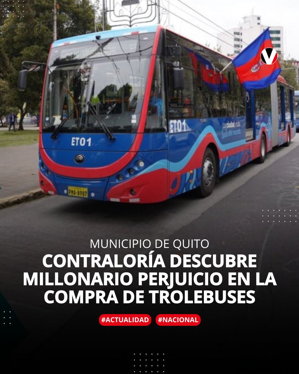 🔎 La Contraloría halló una serie de irregularidades en la adquisición de 60 trolebuses eléctricos por parte del Municipio de #Quito. El alcalde Pabel Muñoz es señalado por firmar un memorando: v.vistazo.com/3XNSpYS