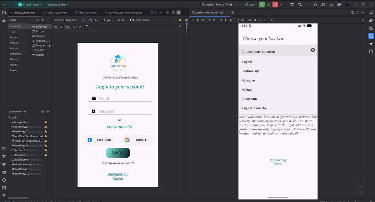SayanPaul434703's tweet image. 🚀 FuGaaToo – Day 2 Progress
Built the login system, added sign-up navigation, created the location choosing screen, worked on fragments to organize the app better.
Loving the progress so far! #AndroidDev #Kotlin #AppDevelopment #MobileApps #DeveloperLife #AndroidStudio #FoodApp