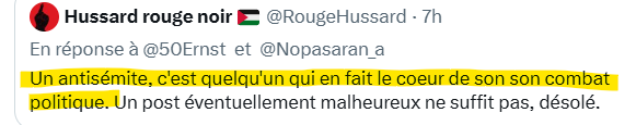 Magnifique.
J'apprends qu'on ne peut être qualifié d'antisémite que si on fait de l'antisémitisme "le cœur de son combat".
Contrairement aux autres racismes qui, eux, sont systémiques, inconscients, invisibles, inhérents à la blanchité hégémonique ? J'ai bon, cher collègue ?