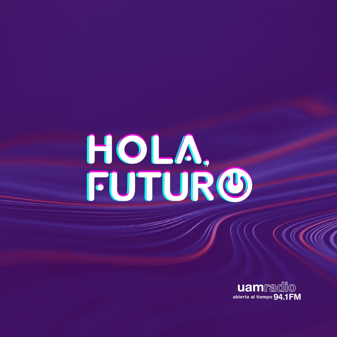 🤖 Hoy no te pierdas "Hola, Futuro", en compañía de Lucero Baquerie
.
🕖 1:00 p.m.
📻 Escúchalo por #UAMRadio 94.1 FM (CDMX) o por uamradio.uam.mx
.
#UAM #SoyUAM #CulturaDigital #Tecnología
