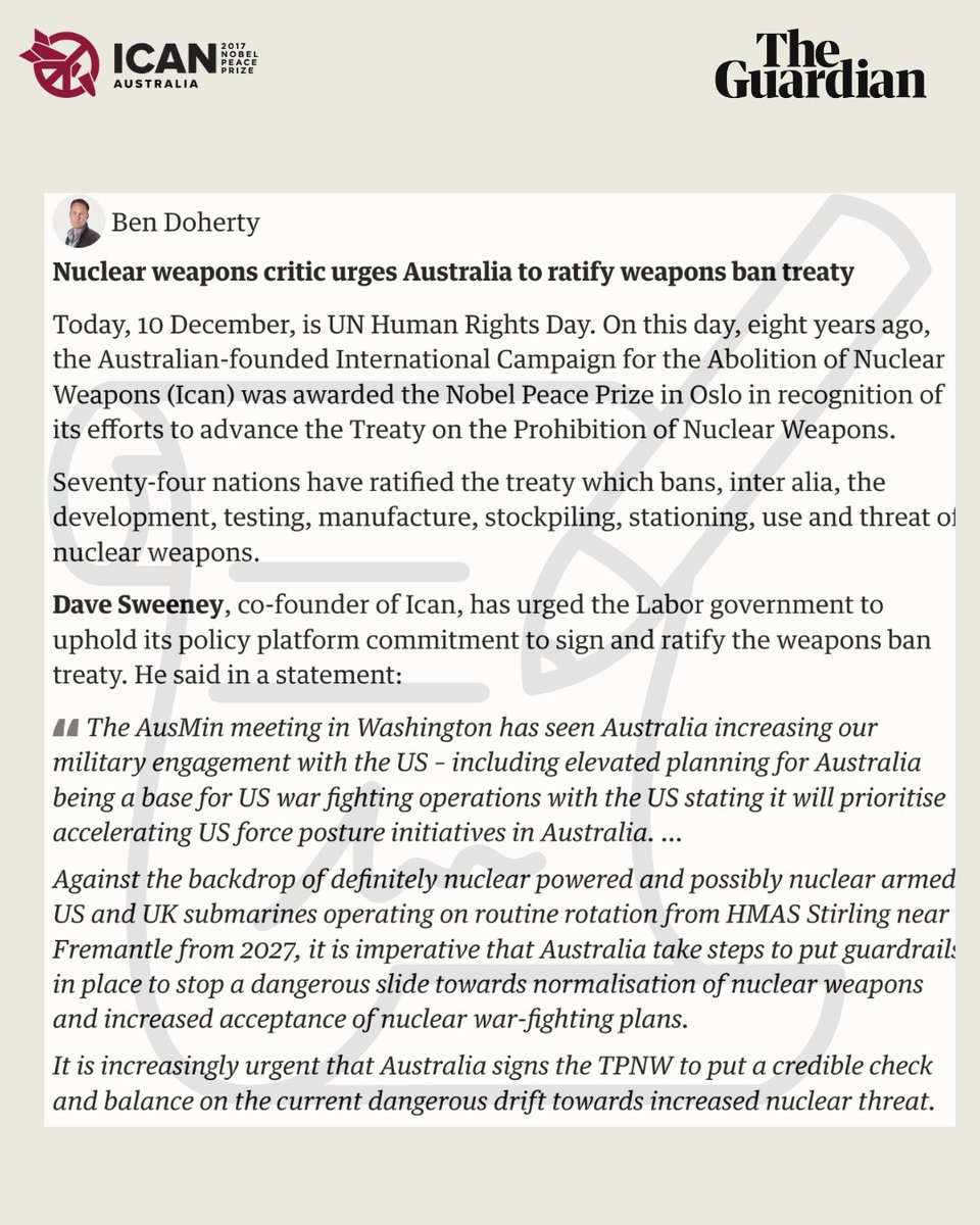 ican_australia's tweet photo. On the anniversary of ICAN’s Nobel Peace Prize, co-founder @NukeDaveSweeney warns in @GuardianAus   that Australia is drifting towards the normalisation of nuclear war-fighting, and urges the government to finally sign the Nuclear Ban Treaty. #NuclearBan https://t.co/0mazHvOxav