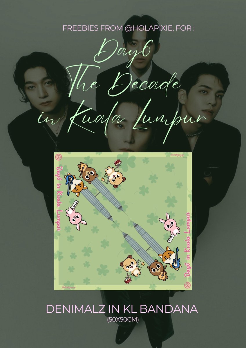 FREEBIES ALERT FOR DAY6 THE DECADE IN KL 🍀

- limited 30pcs only
- show me this post when u want to claim the bandana 
- STRICTLY DON'T THROW IT AWAY!
- please don't claim if u don't like the design
- kindly tag me if u got it later 🥺

#DAY6 #FREEBIES #DAY6inKL #TheDECADEinKL