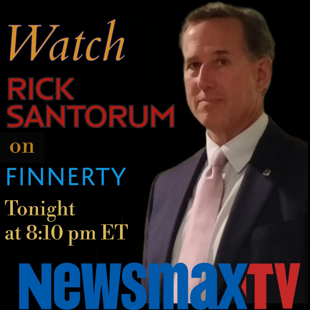 Patriot_Voices's tweet image. .@RickSantorum will join @RobFinnertyUSA at the top of the 8 pm hour tonight on @Newsmax to discuss the latest news in politics. Hope you will tune in! newsmaxtv.com
