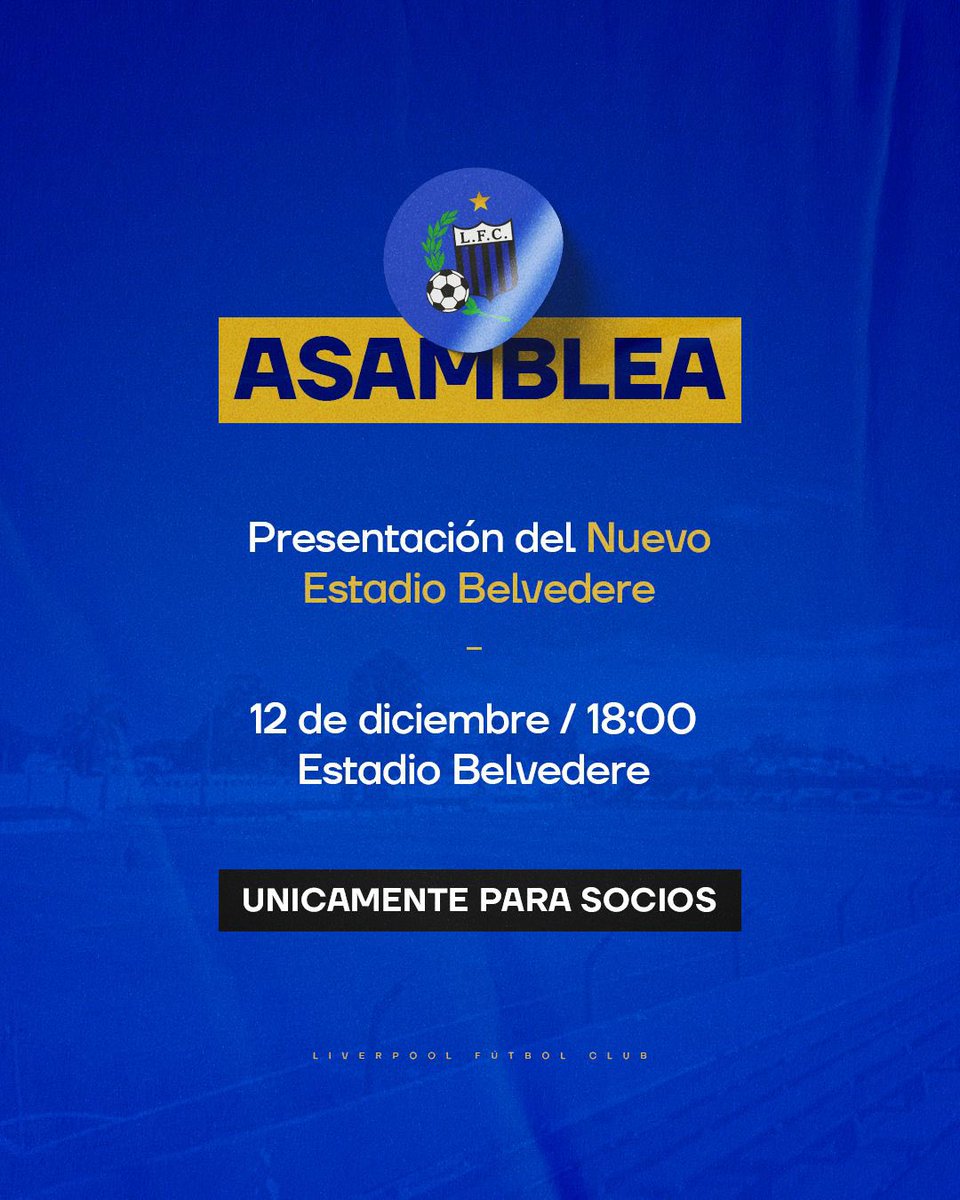 LiverpoolFC1915's tweet image. 🔜🏟️ 

Este viernes se llevará a cabo la Asamblea en el estadio para la Presentación del nuevo Estadio Belvedere EXCLUSIVO para socios. 

- 18:00 se realizará una recorrida por las instalaciones del estadio actual. 

- 18:30 primer llamado 

- 19:00 segundo llamado
