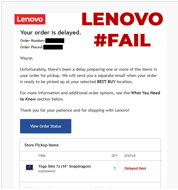 Importyntai's tweet photo. @Lenovo @LenovoUS — This was the first and will be the LAST time I buy online from https://t.co/rRd1mKhcTD.

I ordered a laptop at the beginning of December as a gift for my daughter, specifically to give to her on Dec 11th. You messed up big-time. #Lenovofail

The Incompetence: 
You shipped the unit to a store 100 miles away from the pickup location I requested.

The Gaslighting: 
I called Customer Support, and they insisted it went to the correct store. While I was nicely disputing this on the phone, your webpage magically refreshed to show the correct location. Suddenly, the rep realized it was indeed shipped to the wrong Best Buy. But don't worry, he claimed, it’s "resolved."

The Reality: 
The rep promised it would be at my local store "soon." I told him it MUST be there today because I am leaving on a trip tomorrow.

However, the status on your site has reverted to "Preparing Order." I asked him how it will arrive in time when the system clearly shows you are starting over? We both know that means it is at least a week out.

The Brush-off: 
When I expressed my anger, he told me he would pass this to the "Lenovo Internet Team" for a contact within 24-48 hours. I firmly told him that is not a resolution; it is placating. You are just hoping I’ll take a non-answer and go away.

To the CEO: 
Mr. Yuanqing Yang (@YuanqingYang), I am very well aware I am a "nobody" to you. But as I sit at my work desk, I am looking at four other Lenovo products I personally bought, not counting the ones purchased for family and employees.

Your inability to offer a real solution - offering only boilerplate delays instead, is unprofessional and disappointing.

I have a screenshot of the original status before your team quietly revised it. You need to be accountable for your screwups.

You will no longer have any of my money. Total and complete #FAIL on @Lenovo's part.