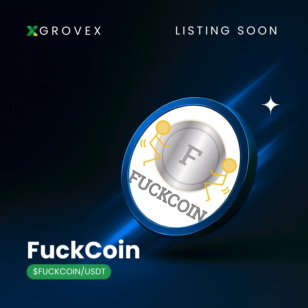 GroveXchange's tweet photo. Listing Soon: @fuckcoin ($FUCKCOIN) on GroveX!
Deposits Open: 11th December
Trading Begins: 11th December
⏰ 4:00 PM AEDT / 05:00 AM UTC
🔗 More Info: https://t.co/UCVT3ytbHZ
#FUCKCOIN #Solana #MemeCoin #Crypto #GroveX #Blockchain #Web3 https://t.co/Z2HL6w93FC
