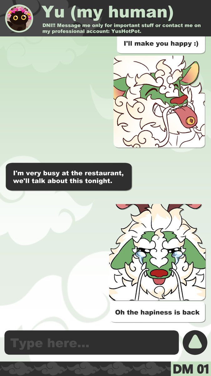 So it’s true that dragons feed on “happiness”… but what really is this energy?

I made this “chat” format to show my OC’s dynamics (and also because it’s easier than comics). Tell me if you want more story telling stuff