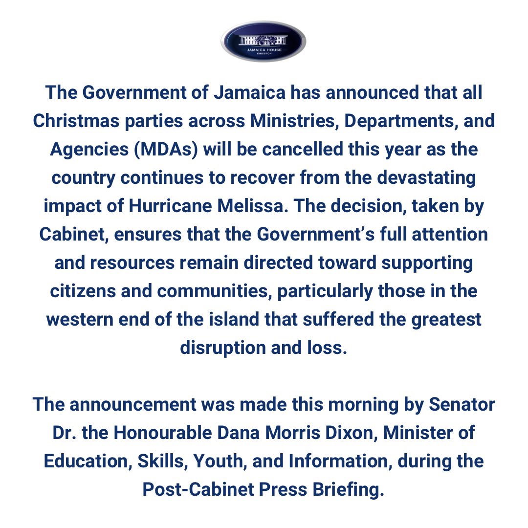 AndrewHolnessJM's tweet image. The Government of Jamaica has announced that all Christmas parties across Ministries, Departments, and Agencies (MDAs) will be cancelled this year as the country continues to recover from the devastating impact of Hurricane Melissa.