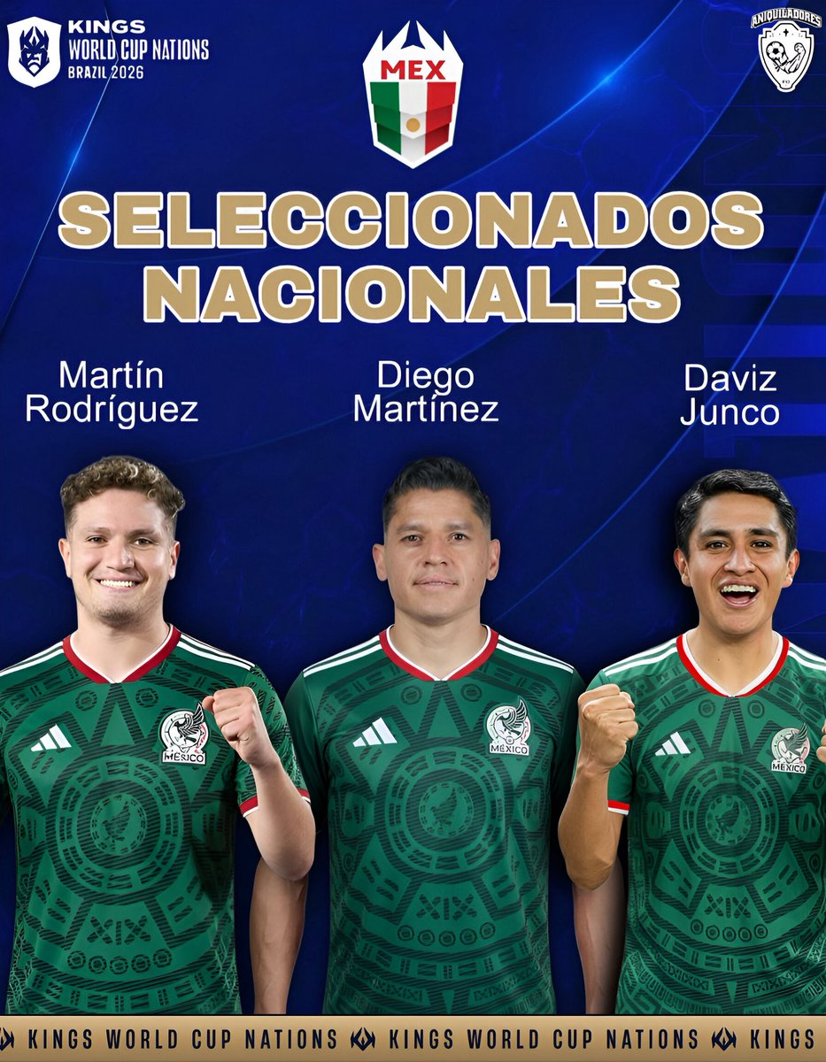 Nuestros 3 jugadores que representarán a <a href="/mexico_kwcn/">Selección Mexicana 🇲🇽</a> en el mundial de naciones 🫡🇲🇽🇲🇽

Mucha suerte a nuestros Aniquis <a href="/martinrdzriv98/">Martín Rodríguez</a> <a href="/Yeyooo21/">Diego Martinez</a> <a href="/DavizJunco/">Daviz Junco ⚽️</a> ❤️🖤🤍