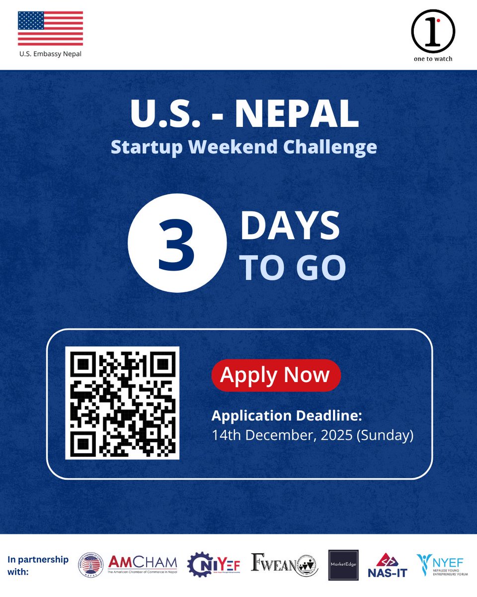 InvestinNepal's tweet photo. Only 3 days⏳to go!
Don't miss your chance to apply for the U.S. – Nepal Startup Weekend Challenge.
👉Apply Now: https://t.co/0taGYBdaiS 
📅Application Deadline: 14th December 2025 (Sunday) #StartupWeekend #Entrepreneurship #Innovation
@USEmbassyNepal https://t.co/kVAwJOuluA
