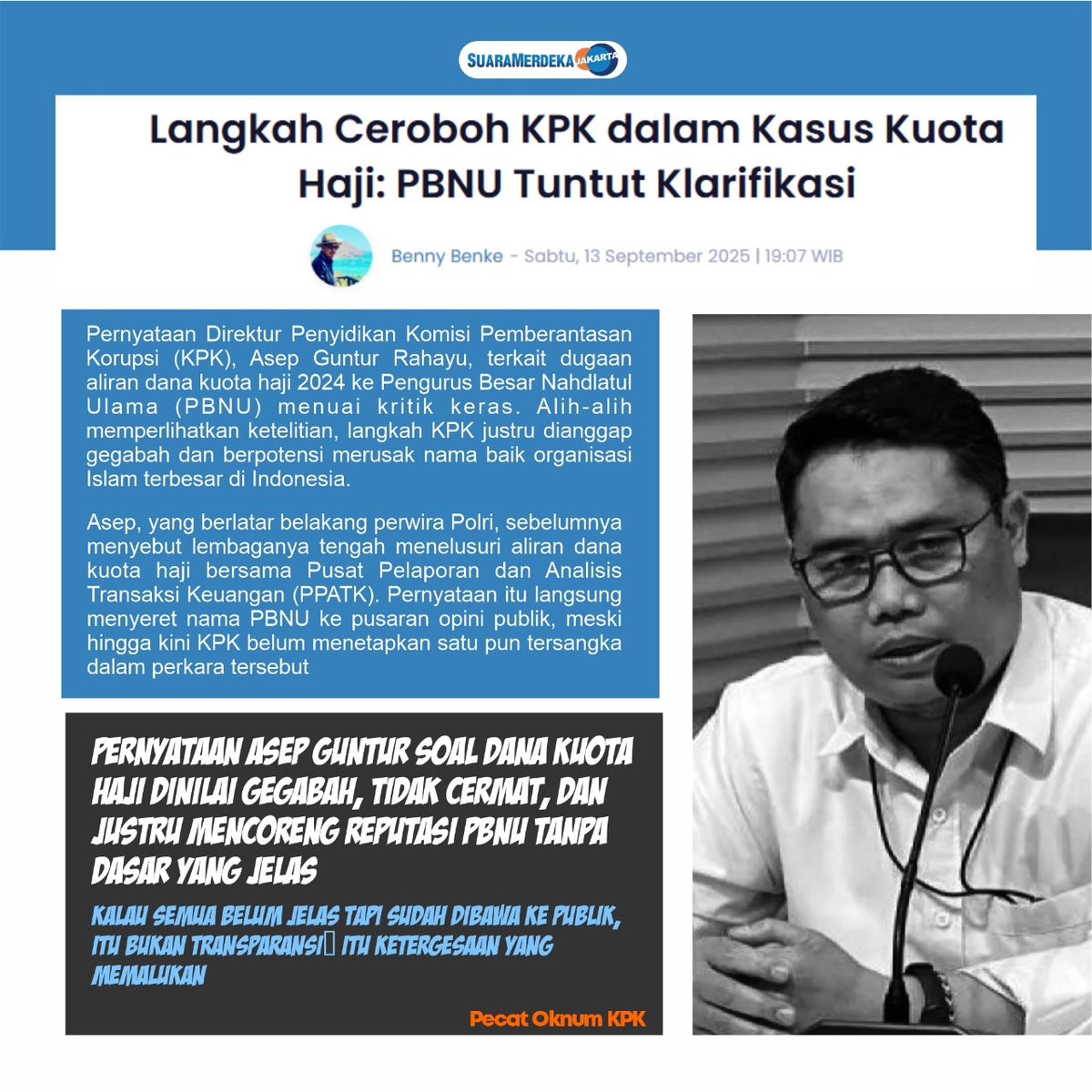 Ini adalah contoh dugaan langkah ceroboh KPK dalam kasus kuota haji, sampai PBNU minta klarifikasi 

Pecat Oknum KPK yang ceroboh seperti ini, #DukungHakLinda