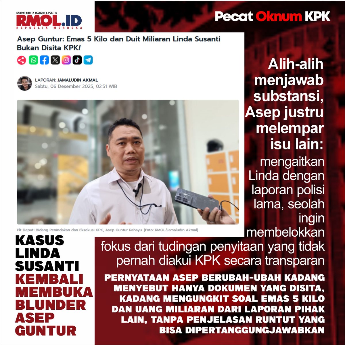 Percakapan soal perkembangan kasus Linda terus muncul di linimasa. Frasa Pecat Oknum KPK dan #DukungHakLinda terlihat digunakan warganet ketika menyoroti pernyataan yang berbeda-beda dari pihak KPK yakni Asep Guntur .