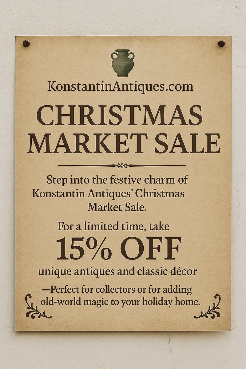 Wellcome to our beautiful online store this season of Christmas Market Sales. At KonstantinAntiques.com use Code: CHRISTMAS