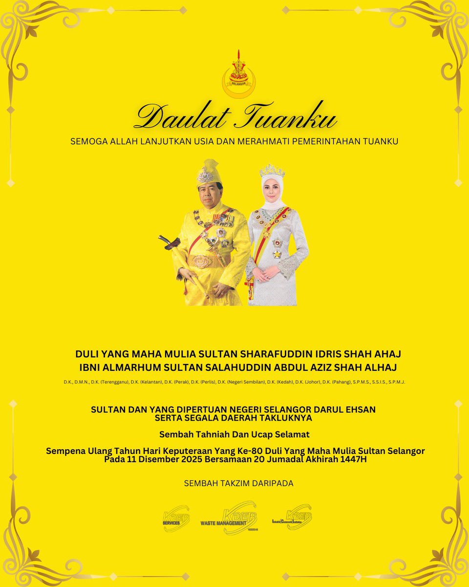 Daulat Tuanku.

Dengan penuh takzim dan setulus doa, KDEB Waste Management merafak sembah tahniah sempena Ulang Tahun Hari Keputeraan ke-80 Duli Yang Maha Mulia Sultan Selangor, Sultan Sharafuddin Idris Shah Alhaj, pada 11 Disember 2025 bersamaan 20 Jamadil Akhir 1447H.