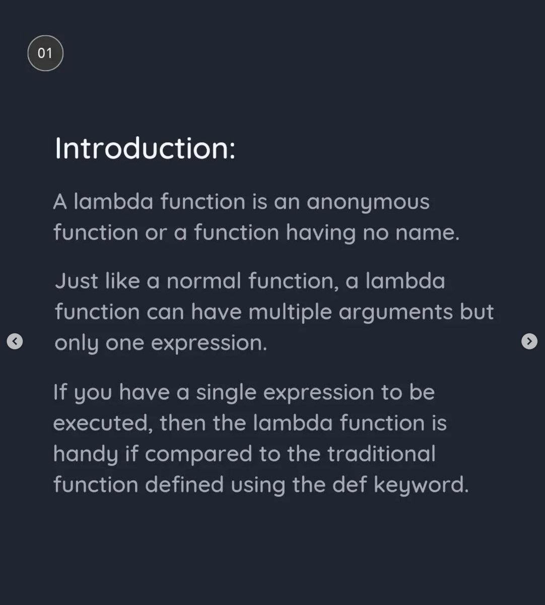 Python_Dv's tweet image. Python Lambda Function: Quick Guide.

Lambda function is very powerful feature in python and it comes very handy when you are working with filter, map and reduce.

In this post I shared some examples of lambda function for your better understanding.