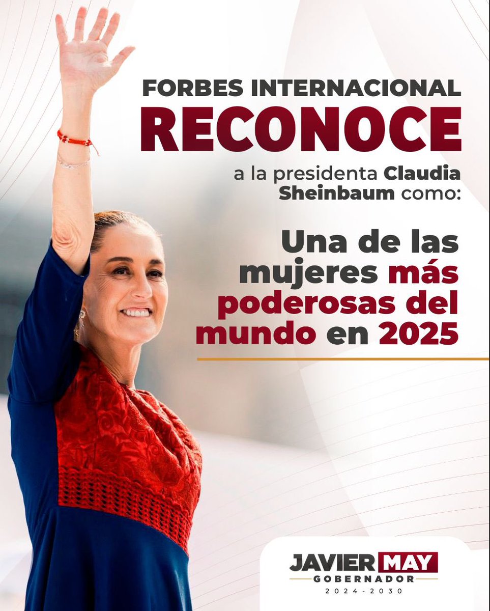 Nuestro reconocimiento a la 
 Presidenta de México, <a href="/Claudiashein/">Claudia Sheinbaum Pardo</a>, quien ha sido reconocida por la revista Forbes como una de 100 las mujeres más poderosas del mundo en 2025, ocupando el 5to lugar. Hay todo un pueblo que respalda su gestión al frente de este gran país.