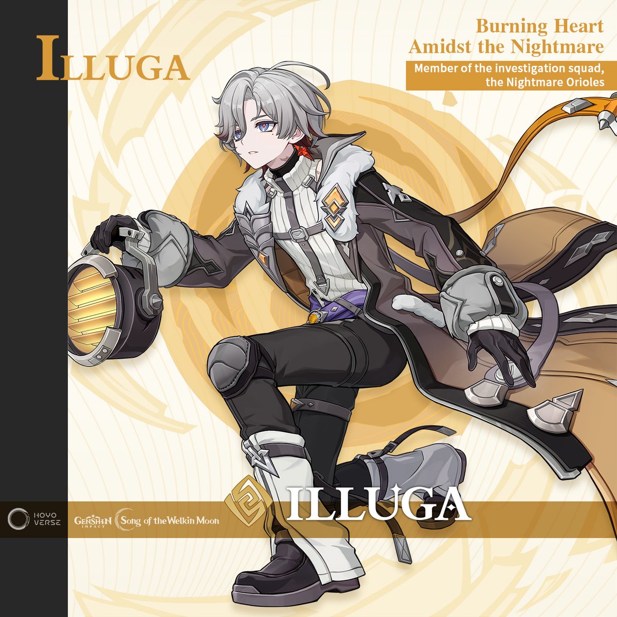 Illuga: Burning Heart Amidst the Nightmare
Member of the investigation squad, the Nightmare Orioles
#GenshinImpact #Illuga 

For new members joining the Lightkeepers, few things are more fortunate than having a leader like Illuga. Though Lightkeepers witness the tragic aftermath