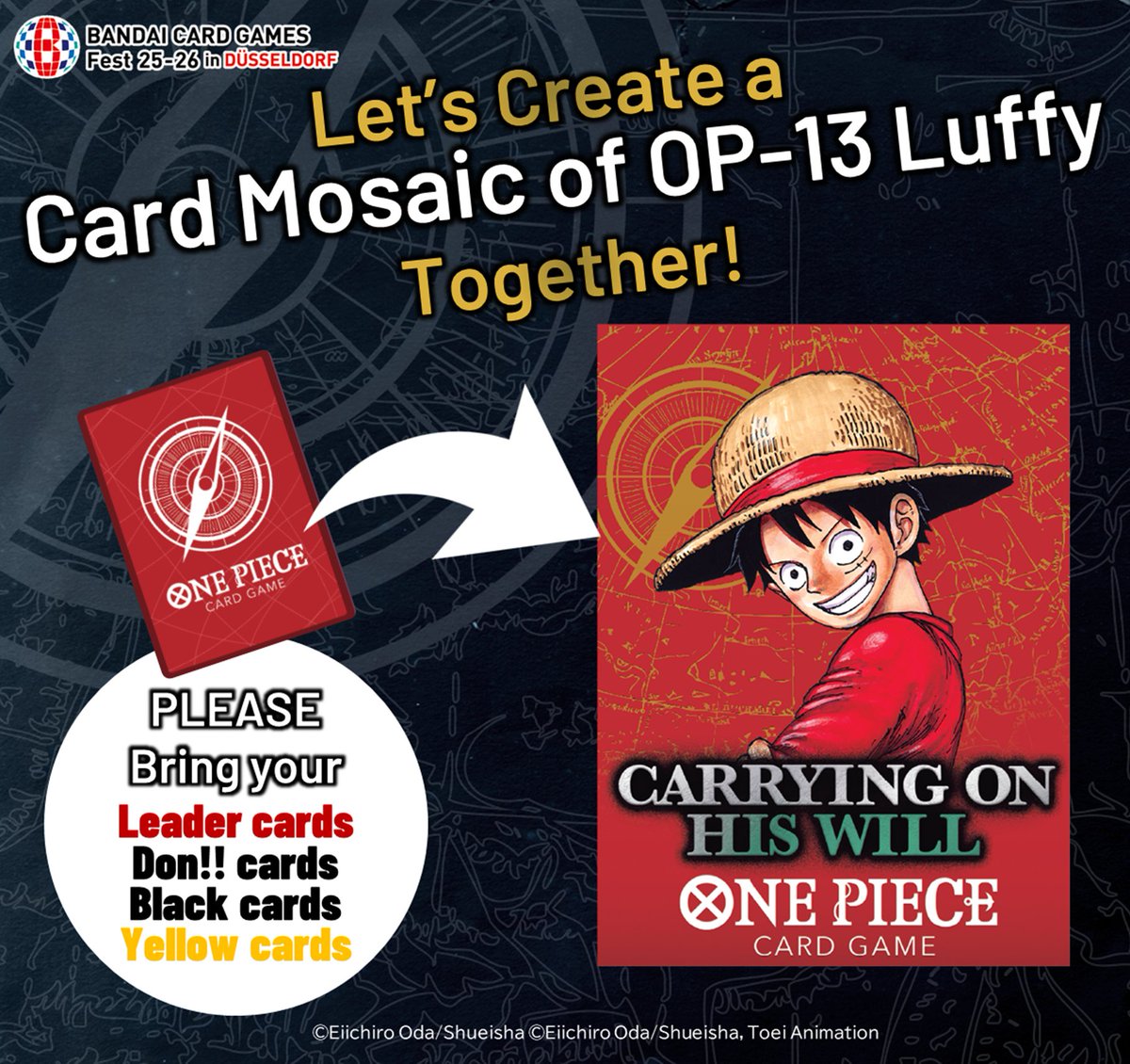 Bandai Card Games Fest 25-26 in Dusseldorf] Hey ONE PIECE Pirates, Let's  create a card mosaic of OP-13 Luffy together! Bring your donatable Leader  cards, Don!! cards and black and Yellow cards