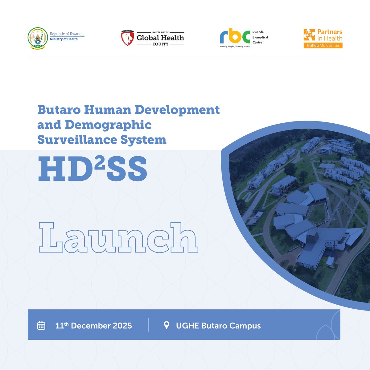 ughe_org's tweet photo. We are excited to announce the launch of the Human Development & Demographic Surveillance System #HD2SS TODAY, the first platform of its kind in Rwanda, in collaboration with @RwandaHealth,@RBCRwanda & @PIH_Rwanda. https://t.co/IhUFHx2SqE