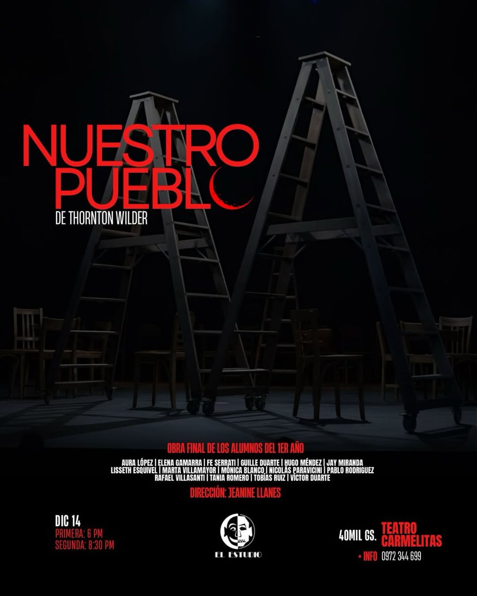 @elestudiopy 
✨ NUESTRO PUEBLO. Dirección y versión libre de Jeanine Llanes. 14 de diciembre 2025 a la 18:00 hs y 20:30 hs.
Sala Salemma Carmelitas, Centurion Miranda y San Martin 
Informes: 0972 344 699. Agradecimientos: <a href="/casadelteatropy/">Casa del Teatro Py</a> @ccrcabildo
facebook.com/share/p/1AZ4MZ…