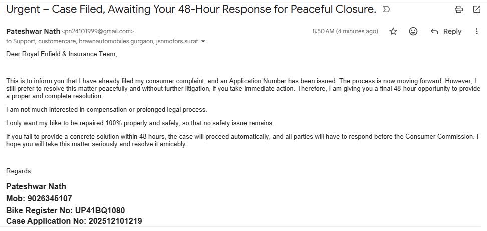 pateshwar_nath's tweet photo. Consumer case filed. Royal Enfield has 48 hours to fix my bike properly. Safety is not a luxury — it’s my right. @royalenfield @bajajlife_in https://t.co/WQ4Zw4hdjj