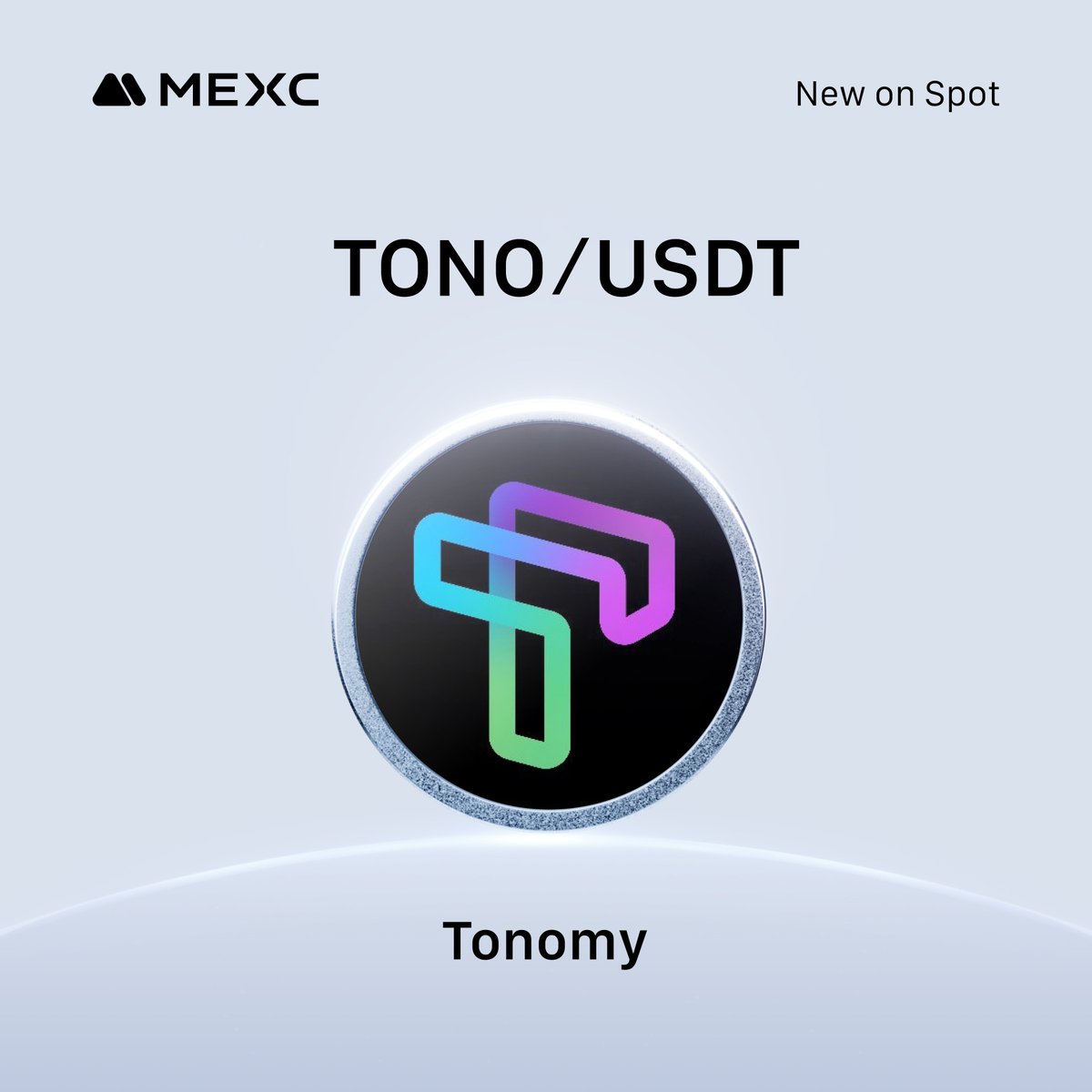 MEXC New Listing!

‣ $TONO <a href="/tonomyIO/">Tonomy</a> 
‣ $TONO/USDT Trading: Dec 11, 2025, 10:00 (UTC)

Join TONO Party - 726,000,000 $TONO Up for Grabs 👇
mexc.com/campaigns/TONO…

Details: mexc.com/announcements/…