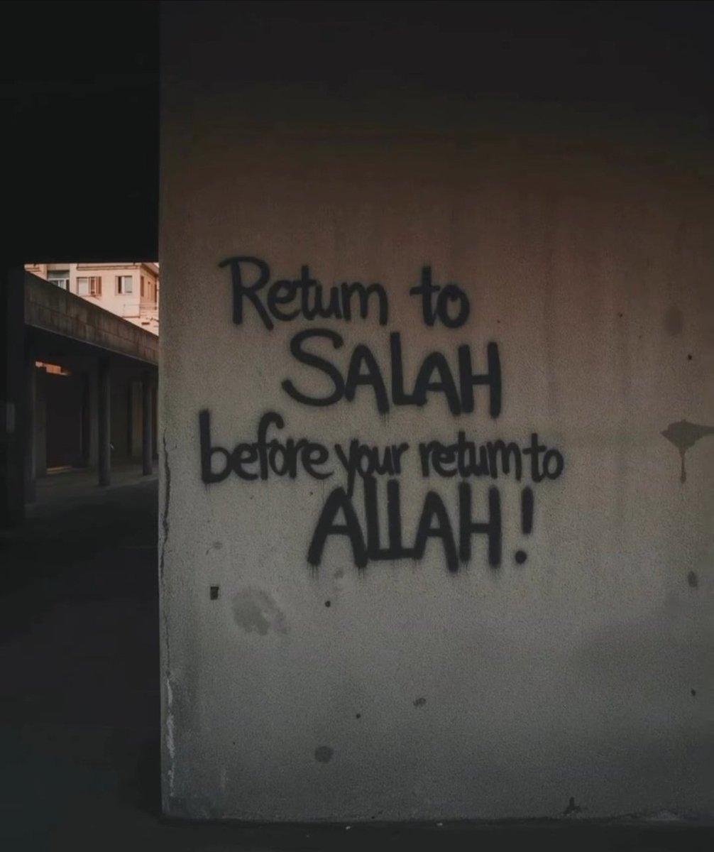 7signxx's tweet photo. Return to salah, before you return to Allah... https://t.co/RYEJfJ9wZ4