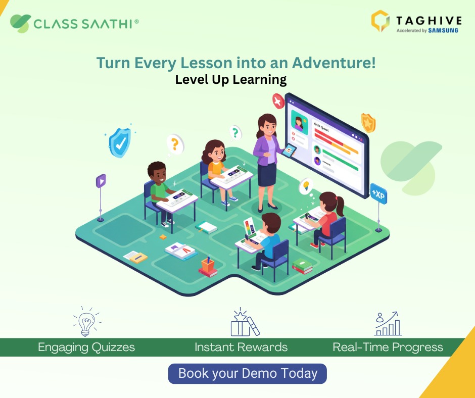 Class Saathi ke saath har lesson ko adventure mein badlein aur Apni Learning ko Level Up karein! 🎮

📞 +91 7827231612 🌐 tag-hive.com

#ClassSaathi #LevelUpLearning #EdTech #InnovativeLearning