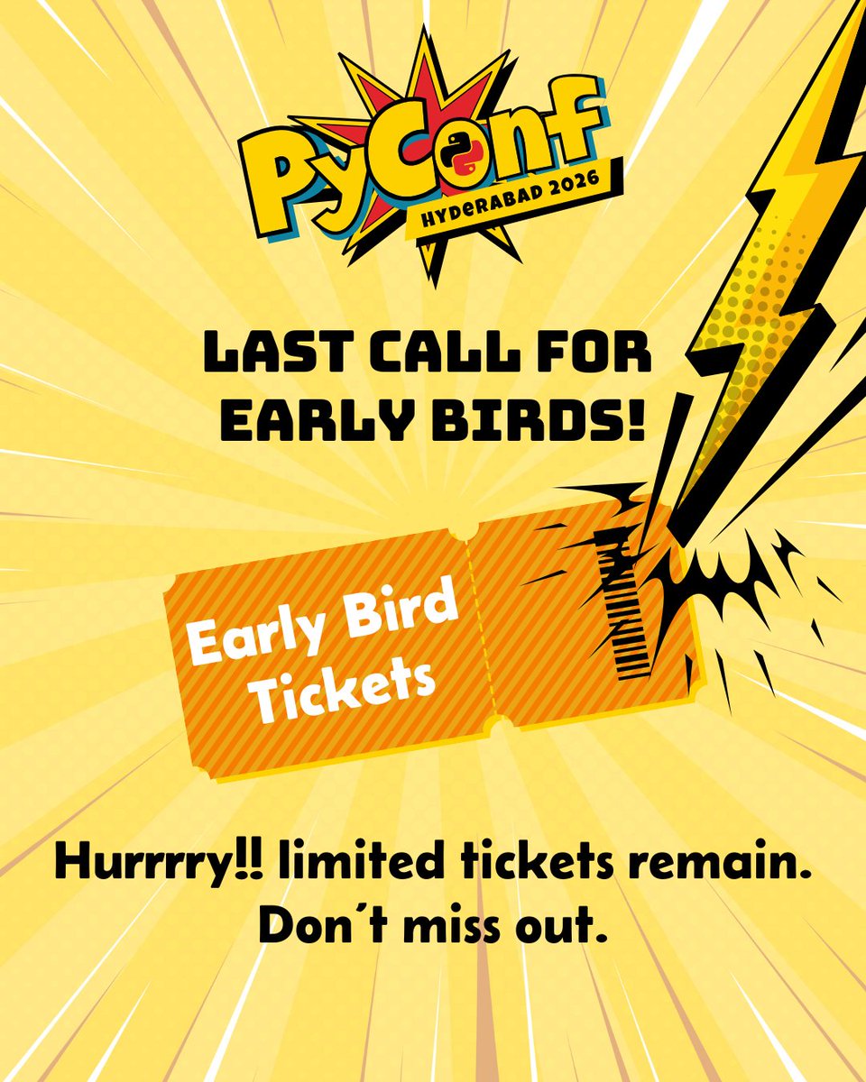 pyconfhyd's tweet image. ⏰ Last call! Early Bird tickets for #PyConfHyd2026 are selling out FAST! Don’t wait till it’s too late!

🎟 Grab yours now before they’re SOLD OUT!

🔗 Link: 2026.pyconfhyd.org/tickets

#SellingFast #Tickets #EarlyBird #Python #Conference #TechEvent #TechCommunity #PythonCommunity