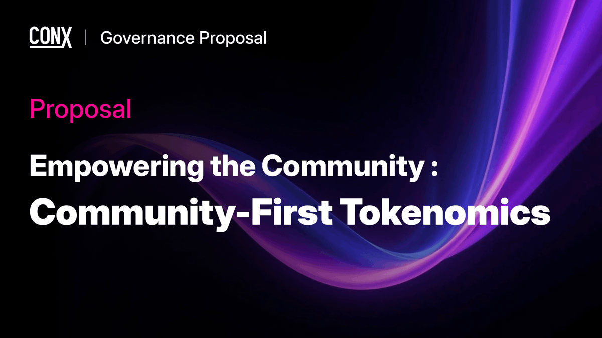 Official_CONX's tweet photo. [Governance Proposal #107]
📢Empowering the Community: Community-First Tokenomics

With the CONX rebranding, the ecosystem is advancing a governance direction that strengthens a community-first operating model.

👉Proposal Details: https://t.co/ayVJpbvKTr