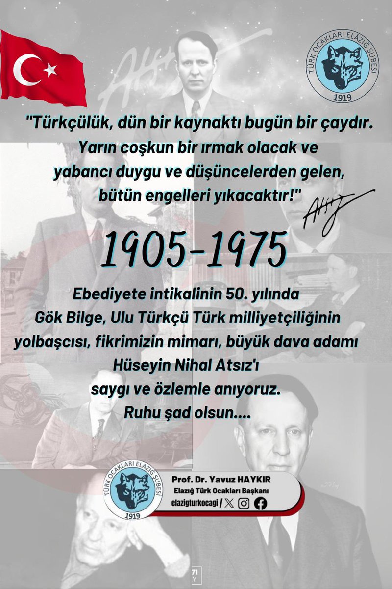 Ebediyete intikalinin 50. Yılında Gök Bilge, Ulu Türkçü Türk Milliyetçiliğinin yolbaşcısı, fikrimizin mimarı, büyük dava adamı Hüseyin Nihal Atsız’ı saygı ve özlemle anıyoruz. Ruhu şad olsun. #Atsiz <a href="/turkocaklari/">Türk Ocakları 🇹🇷</a> <a href="/Mehmetoztarih/">Mehmet Öz</a> <a href="/YavuzHaykir/">Yavuz Haykır</a>