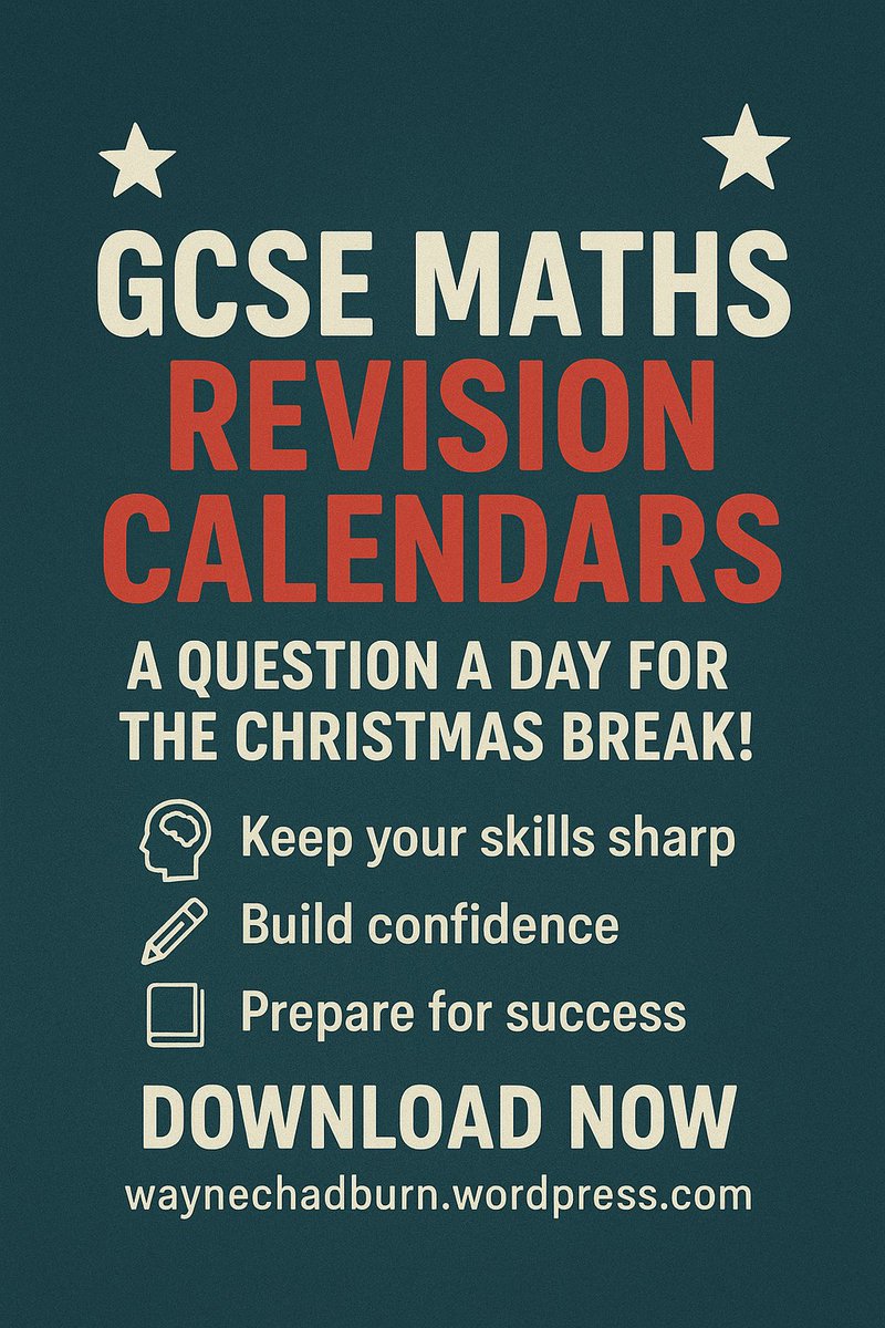 mrchadburn's tweet image. 🎄 NEW GCSE Maths Christmas Revision Calendars! 🎄
A question a day to keep your skills sharp over the holidays — Higher &amp;amp; Foundation tiers both available.
Free to download here 👉 waynechadburn.wordpress.com/2025/12/11/lit…
#GCSEMaths #MathsRevision #EduTwitter #TeachingResources #mathematics