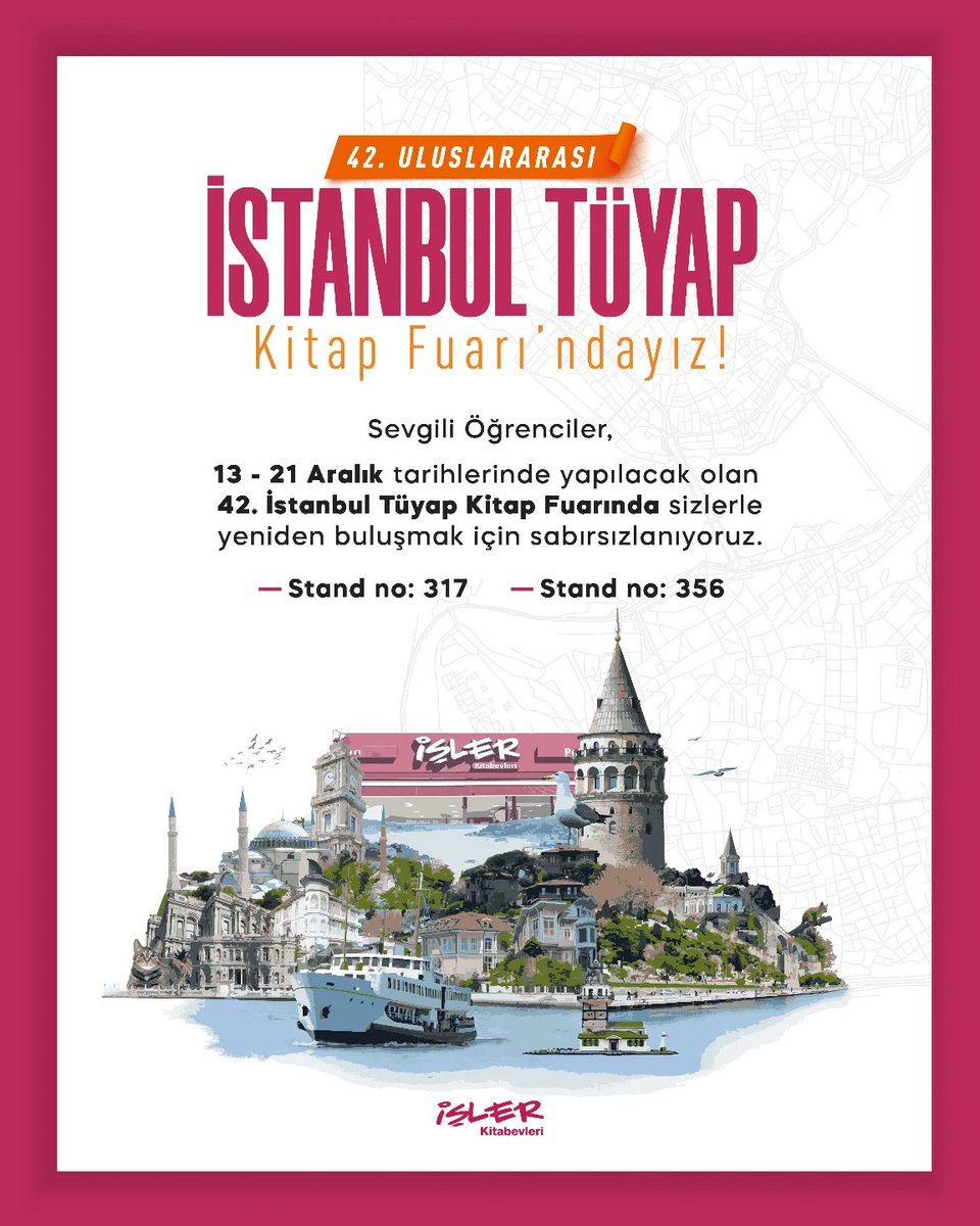 islerkitabevi's tweet photo. 42. Uluslararası İstanbul Kitap Fuarı’ndayız!

13 – 21 Aralık tarihleri arasında TÜYAP Fuar Merkezi'nde siz değerli öğrencilerimizle buluşuyoruz.

📍 Stand No: 317 - 356
📅 Tarih: 13 – 21 Aralık

Doğru kaynaklarla başarıya giden yolculukta İşler Kitabevleri yanınızda. Sizleri standımıza bekliyoruz!