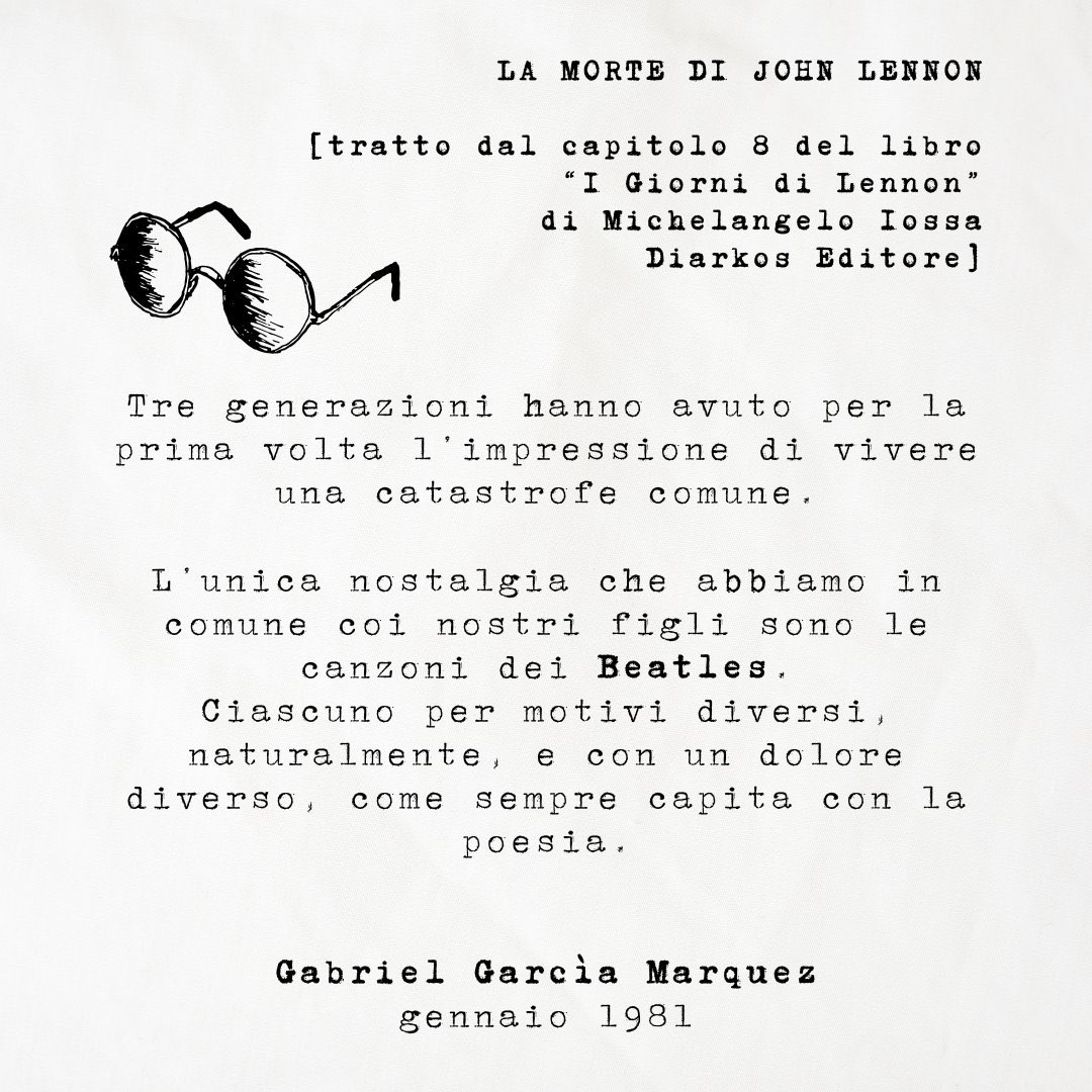 📖 LA MORTE DI JOHN
[da “I Giorni di Lennon” di Michelangelo Iossa (<a href="/iossa/">andy fletcher</a>, <a href="/DiarkosE/">Diarkos Editore</a>)

"Tre generazioni hanno avuto per la prima volta l’impressione di vivere una catastrofe comune. L’unica nostalgia che abbiamo in comune coi nostri figli sono le canzoni dei Beatles.”
Gabriel