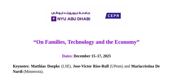 c_aleman's tweet photo. Exited to share that NYUAD Social Sciences will host a 2.5-day workshop, On Family, Technology and the Economy, exploring themes such as care infrastructures, fertility and work. Keynotes Matthias Doepke (LSE), Jose-Victor Ríos-Rull (UPenn), and Mariacristina De Nardi (Minnesota) https://t.co/9Sx4kSOnS3