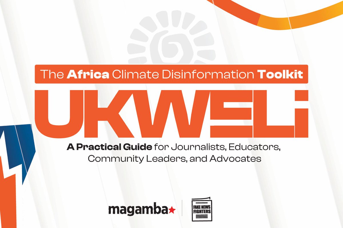 climatenewsrom's tweet image. @MagambaNetwork has launched UKWELI, an African-led climate information integrity guide to combat rising #climatedisinformation across the continent. The toolkit empowers journalists, youth, &amp;amp; communities to detect falsehoods, defend truth, and amplify African climate realities.