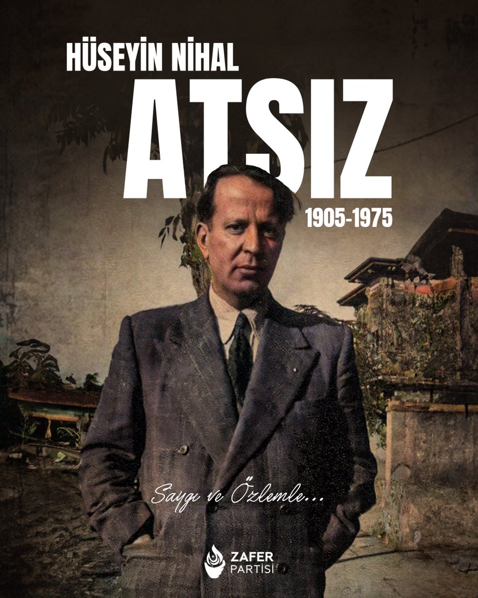 “Vaktiyle bir Atsız varmış derlerse ne hoş!
Anılmakla hangi ruh olmaz ki sarhoş?”

Türk dünyasının fikir ve gönül coğrafyasında, Türkçülük meşalesini en zor zamanlarda dahi sönmeden taşıyan; inandığı değerler uğruna bedel ödemekten çekinmeyen Hüseyin Nihal Atsız’ı vefatının yıl