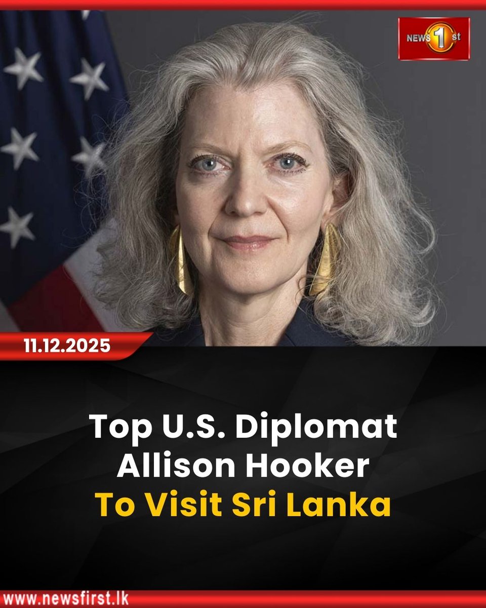 NewsfirstSL's tweet photo. Top U.S. Diplomat Allison Hooker To Visit Sri Lanka
Details: https://t.co/IkQadOXg2P
#NewsFirst #News1st #NewsFirstEnglish #LKA #SriLanka #LatestNews #USA #UnderSecretary #StateAndPoliticalAffairs #AllisonHooker https://t.co/CnMhKwSAI1