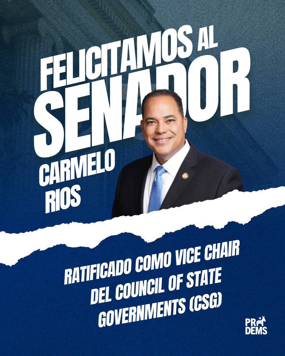 PR_Dems's tweet image. Felicitamos al senador @Carmelorios por su ratificación como Vice Chair del Council of State Governments (CSG). Su elección eleva la presencia de Puerto Rico en espacios nacionales y llega en un momento clave: en 2026 la isla será sede de la Convención Anual del CSG East.