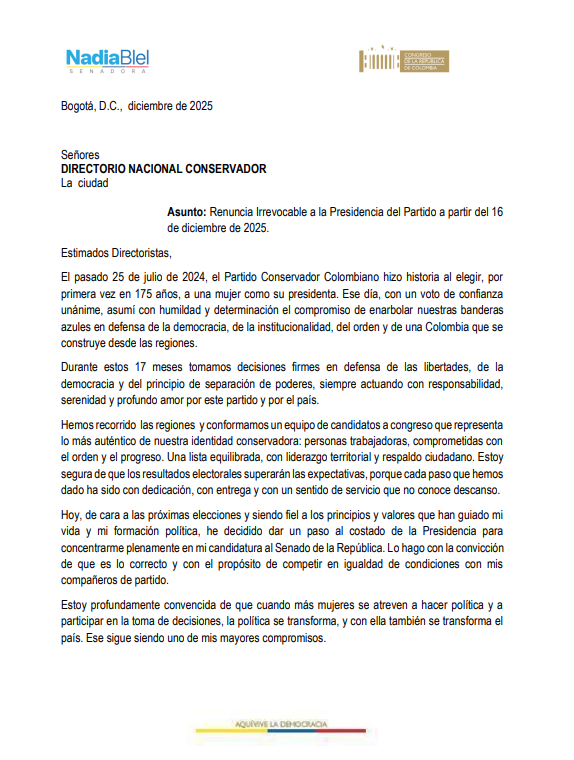 #ATENCIÓN | La senadora Nadia Blel, acaba de presentar su renuncia irrevocable a la Dirección del Partido Conservador, asegurando que lo hace para concentrarse en su candidatura al Senado. 
Blel permanecerá en el cargo hasta el 16 de diciembre y el directorio deberá elegir su