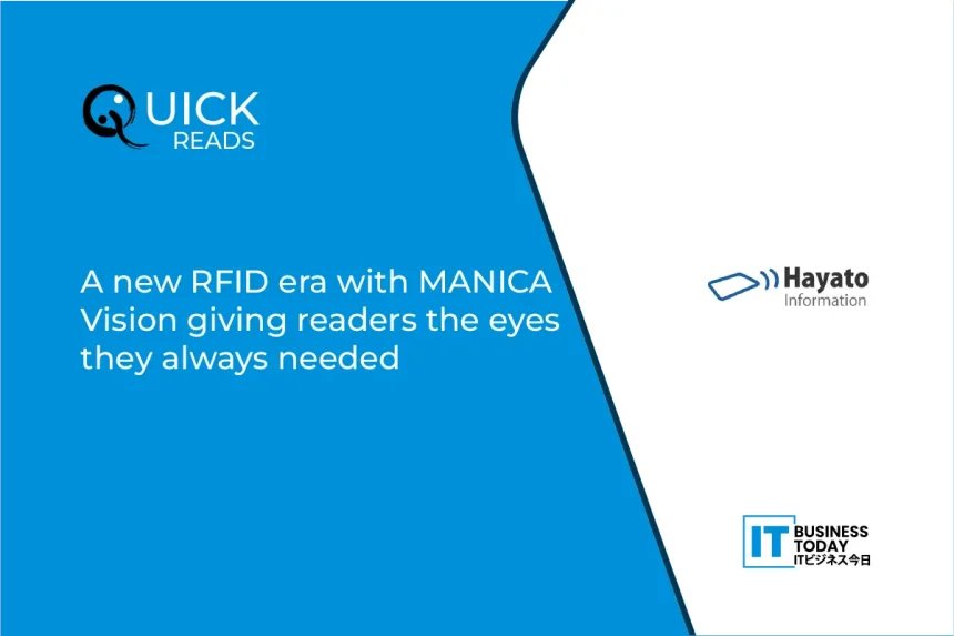 A new RFID era with #MANICA Vision giving readers the eyes they always needed

𝙍𝙚𝙖𝙙 𝙈𝙤𝙧𝙚: itbusinesstoday.com/tech/ai/a-new-…

#edgehardware #generativeAI #Hayato #itbusinesstoday #MANICAVision #News #RFID #RFIDsystem